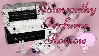 818 - Noteworthy  | Perfume Review #28