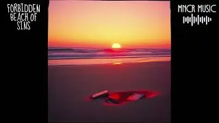 MNCR Music - Forbidden Beach Of Sins