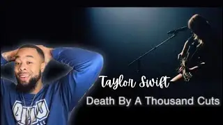 Taylor Swift - Death by a thousand (live from Paris) | Reaction