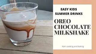 OREO CHOCOLATE MILKSHAKE | KIDS FAVORITE SUMMER DRINKS | REFRESHING MILKSHAKES FOR SUMMER |