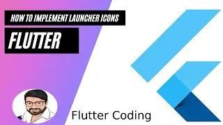 How to implement launcher icon in the flutter || Flutter Launcher Icons || Flutter Coding
