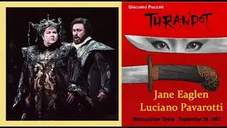 TURANDOT  Met 1997  Jane Eaglen Luciano Pavarotti   James Levine
