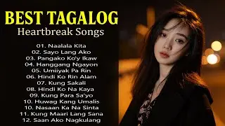 Best Tagalog Heartbreak Songs &ndash; Mga Kantang Pampasawi Na Humahaplos Sa Puso.