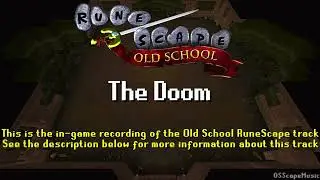 Old School RuneScape Soundtrack: The Doom