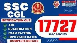 SSC CGL 2024 NOTIFICATION OUT | 17727 VACANCIES | COMPLETE DETAILS IN TELUGU