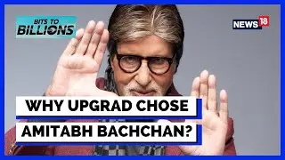 UpGrad News | Why upGrad chose Amitabh Bachchan As Brand Ambassador? | Edu Tech News | News18