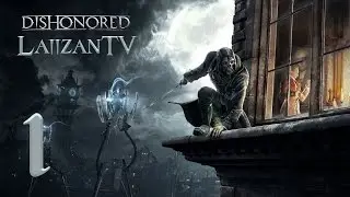 Знакомство с Корво [Dishonored/Xbox 360 #1]