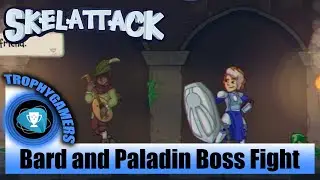 Skelattack &ndash; Bard and Paladin Boss Fight