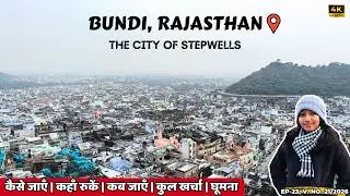 3 Days in Bundi Rajasthan | Bundi tourist places | Bundi Itinerary| Kota Tourist Places | Bundi City