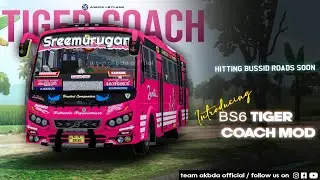 BS6 TIGER COACH MOD| TEAM AKBDA | BUSSID
