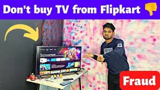 Online  कोई भी चीज खरीदने से पहले ये video देख लो | don't buy TV from Flipkart 👎 Jeeves fraud 🤥