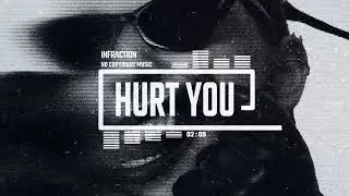 Indie Dark Electronic Techno by Infraction [No Copyright Music] / Hurt You