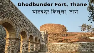 Ghodbunder Fort History | Forts in Thane, Maharashtra Vlog | Gaimukh Chowpatty | Mira Bhayandar
