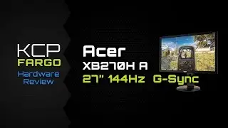 Обзор Acer XB270HA 27 144 Гц G-Sync