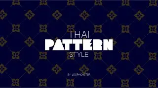Illustrator tutorial : Pattern THAI STYLE design NO.002