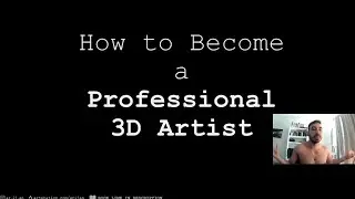 How to Become a Professional 3D Artist (Arijan Rant)