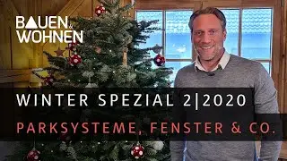 Parksysteme - Unterschiede Fenster - D&auml;mmen mit F&ouml;rdergeldern | BAUEN & WOHNEN Winterspezial 2