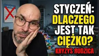 Dlaczego STYCZEŃ jest ciężki dla dzieci?