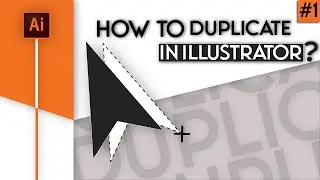 HOW TO DUPLICATE OBJECTS IN ILLUSTRATOR TUTORIAL IN HINDI