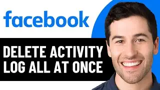 КАК УДАЛИТЬ ВСЮ ИСТОРИЮ АКТИВНОСТИ В FACEBOOK ЗА ОДИН РАЗ | ОЧИСТИТЬ ВСЮ ИСТОРИЮ АКТИВНОСТИ FB (2...