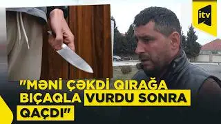 Ağcabədidə bıçaqlanan uşağın atası danışdı