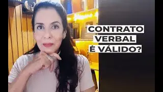 CONTRATO VERBAL É VÁLIDO?