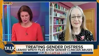 WPATH Files: Helen Joyce on TalkTV with Julia Hartley-Brewer