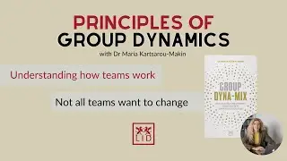 Principles of Group Dynamics with Dr Maria Katsarou-Makin - Episode 1