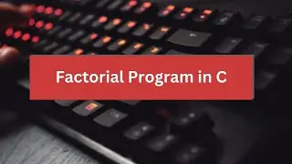 Factorial Problem in C Language #programming #clanguage #factorials #coding