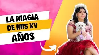 La magia de tus 15 años no se limita a un solo día;