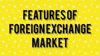 Features of forex market