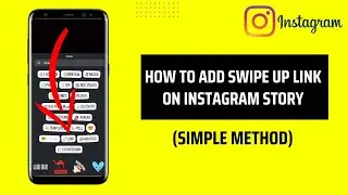 How To Add Swipe Up Link On Instagram Story