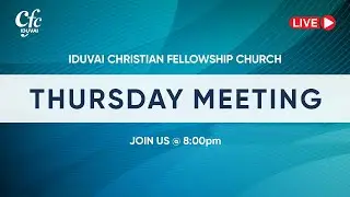 29- January - 2026 | 8:00 PM | CFC Iduvai Thursday Meeting