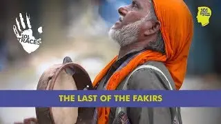The Last Of The Singing Fakirs | Unique Stories from India