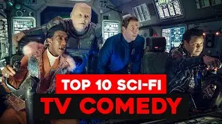 Top 10 Sci Fi TV Comedy TV Shows You Must Watch