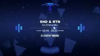 SND & RTN - Ice (Original Mix)