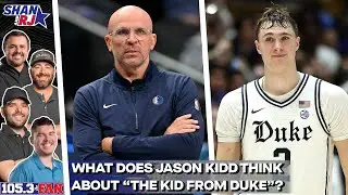 Jason Kidd Talks About &ldquo;The Kid From Duke&rdquo; | Shan & RJ