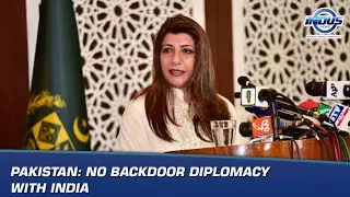 Pakistan: No backdoor diplomacy with India | News Bulletin | Indus News