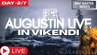 Map Master Series &ndash; Vikendi Day 2 | BGMI Live | Augustin Live
