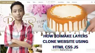 HOW TO MAKE LAYERS CLONE WEBSITE USING HTML CSS JS