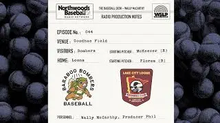 EP 044 - Sleep Baseball - Baraboo Bombers vs Lake City Loons - Northwoods Baseball Sleep Radio