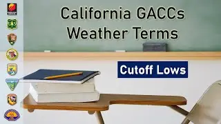 California GACCs Weather Terms - Cutoff Lows