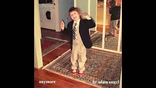 anymore - Adam Angel (Audio)