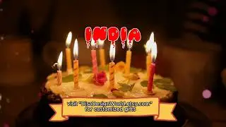 Happy Birthday INDIA   Happy Birthday Song   Birthday Wishes   Birthday Party
