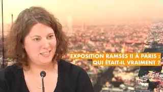 Exposition Rams&egrave;s II &agrave; Paris : qui &eacute;tait-il vraiment ?