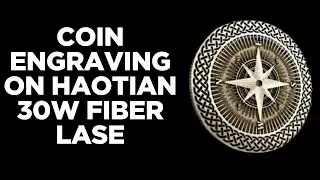 Coin Engraving on Haotian 30W Fiber Laser | Deep Metal Engraving Test