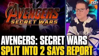 Secret Wars Being Split Into 2 Separate Avengers Films Says Report