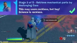 Retrieve Mechanical parts by destroying Cars - Fortnite