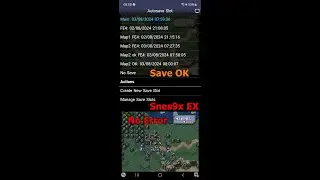 Snes9x EX Android Lỗi Mất Save Game v&agrave; C&aacute;ch Save An To&agrave;n Hiệu Quả