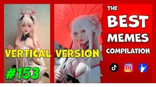The BEST MEMES / Лучшие приколы #153 📲 Vertical version | TikTok | Instagram | Coub | Girls | Fails